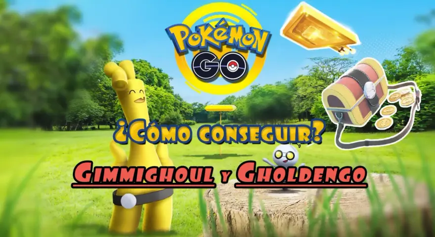 Gimmighoul y Gholdengo en Pokémon GO. ¡Descubre cómo conseguirlos!