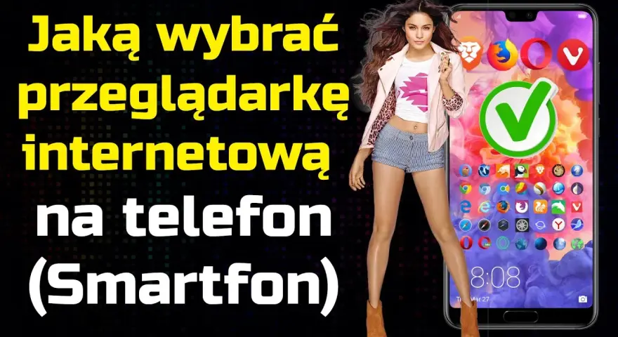Jaką przeglądarkę na Androida wybrać, aby poprawić prywatność?
