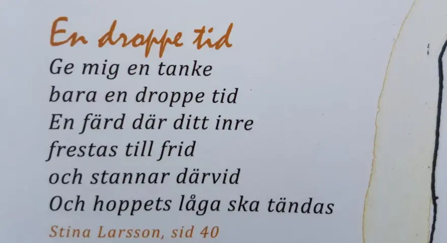 En dikt om havet, "En droppe tid", av Stina Larsson. En inre resa som leder till frid och hopp.