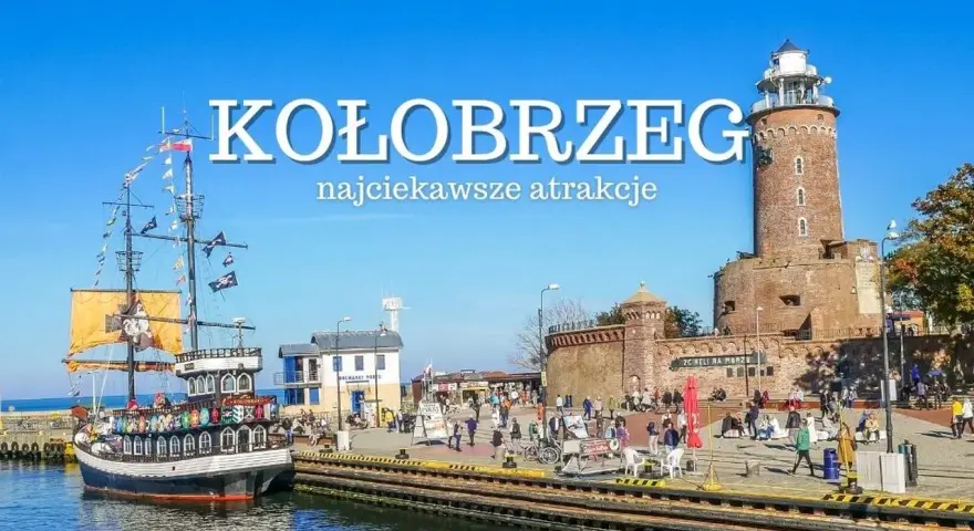 Kołobrzeg: zobacz latarnię morską, port z żaglowcem i promenadę. Idealne miejsce, by odkryć, co zwiedzić w Kołobrzegu.