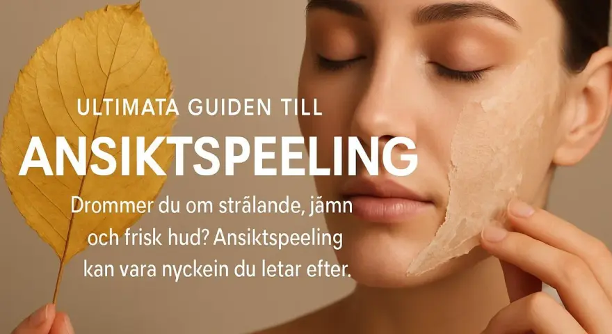 En kvinna med slutna ögon drar försiktigt bort ett lager av ansiktspeeling. En guldfärgad höstlöv ligger bredvid texten "Ultimata guiden till ansiktspeeling".