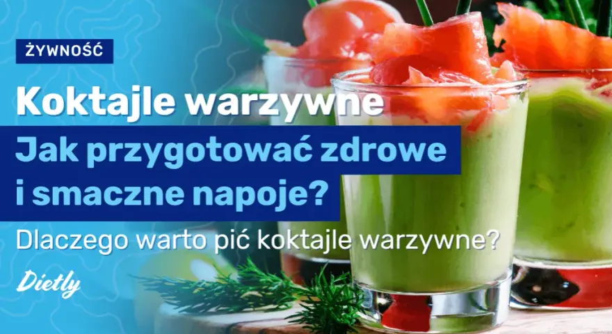 Proste koktajle warzywne, które są szybkie i zdrowe dla każdego