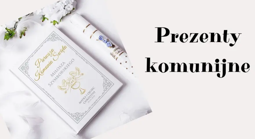 Prezent na komunię 2026: Jak wybrać idealny podarunek?