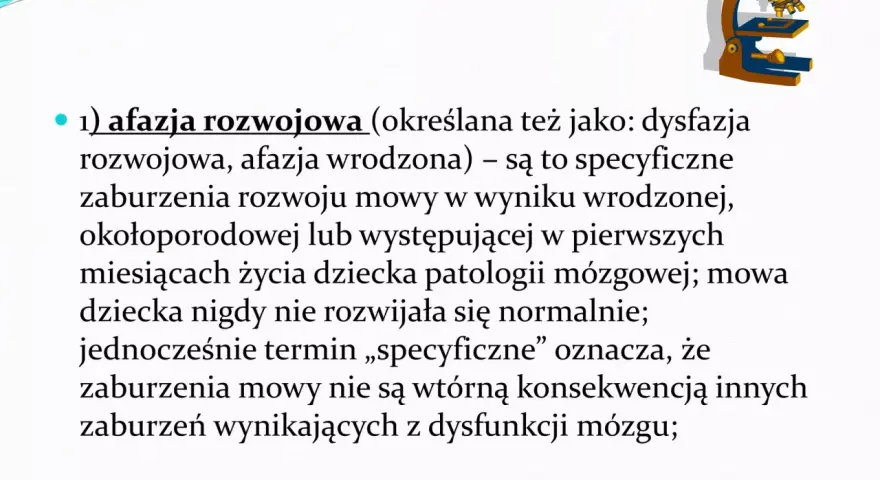 Co to jest afazja? Afazja rozwojowa to specyficzne zaburzenia mowy, które nie rozwijają się normalnie od urodzenia lub w pierwszych miesiącach życia.