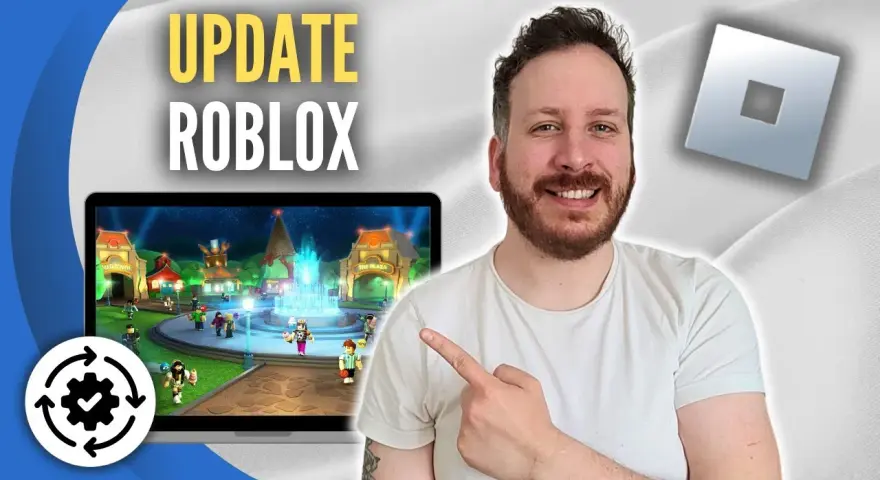 Jak zaktualizować Roblox? Szybki poradnik PC, Mobile, Xbox