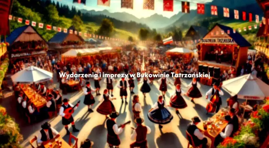 Bukowina Tatrzańska gdzie potańczyć: wyjątkowe miejsca na imprezy