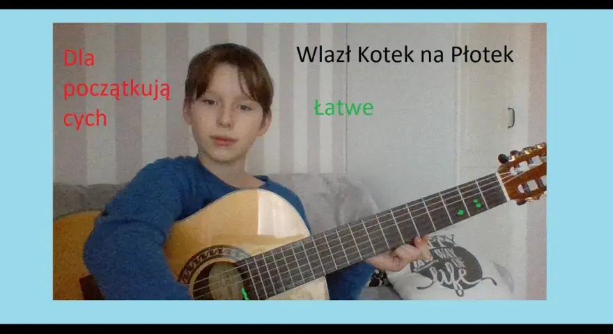 Jak zagrać wlazł kotek na gitarze - proste akordy dla każdego