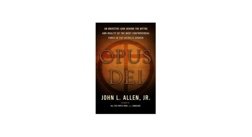Book cover for "Opus Dei" by John L. Allen, Jr., featuring the Opus Dei symbol and text.