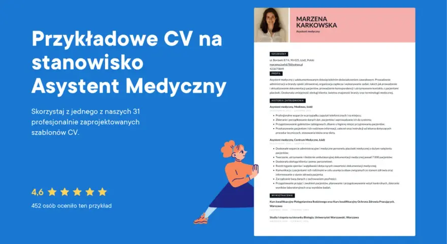 CV Asystenta Medycznego z 10-letnim doświadczeniem zawodowym, podkreślające umiejętności w obsłudze pacjenta i administracji medycznej.
