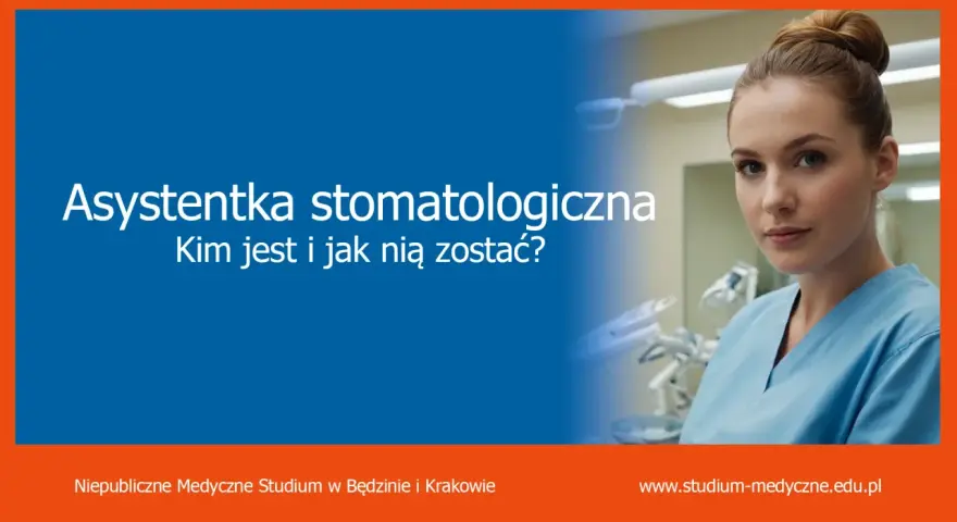 Młoda asystentka stomatologiczna w niebieskim uniformie, z włosami upiętymi w kok. Na niebieskim tle napis "Asystentka stomatologiczna. Kim jest i jak nią zostać?".