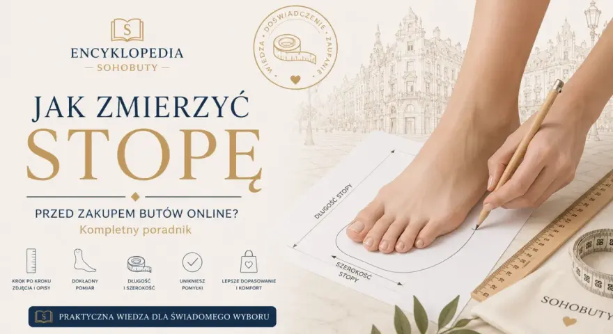 Jak zmierzyć stopę, by wiedzieć, jaki to rozmiar buta? Poradnik z dokładnym pomiarem długości i szerokości stopy.