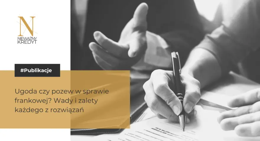 Dwie osoby analizują dokumenty dotyczące kredytów we frankach. Na ekranie widnieje hasło "Ugoda czy pozew w sprawie frankowej?".