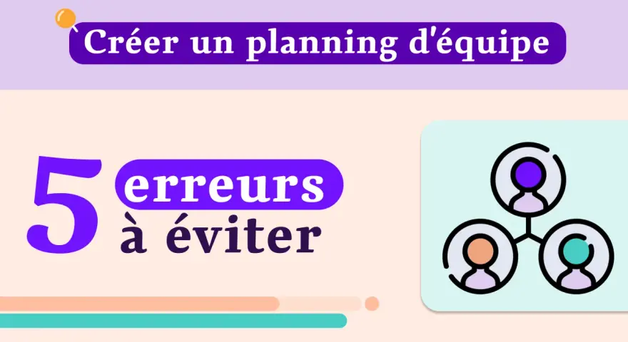 Créer un planning d'équipe : 5 erreurs à éviter pour une gestion de projet réussie. Icône de trois personnes connectées.