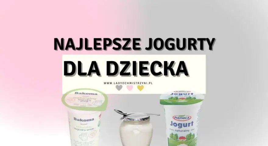 Od kiedy jogurt naturalny dla niemowlaka? Bezpieczne wprowadzenie do diety