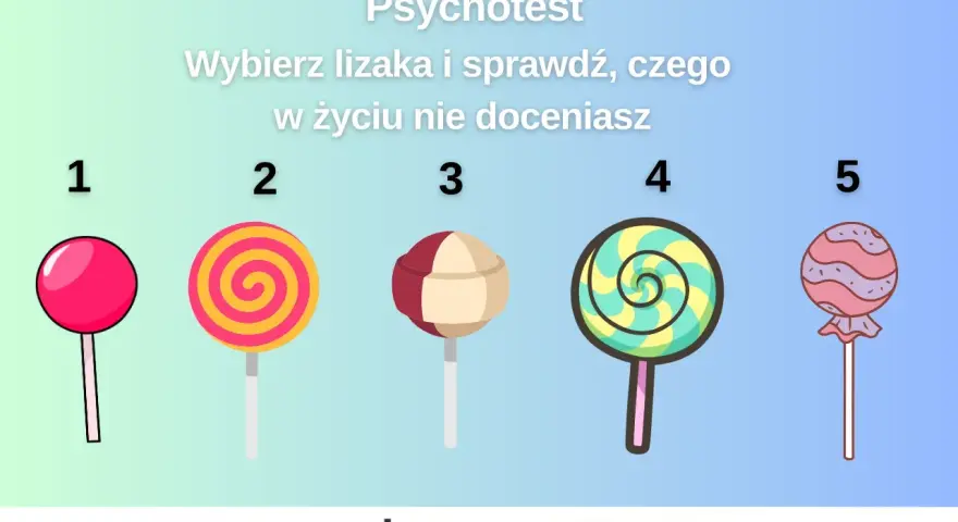 Psychotest: wybierz lizaka i odkryj, czego nie doceniasz. Czy masz trudny charakter? Sprawdź!