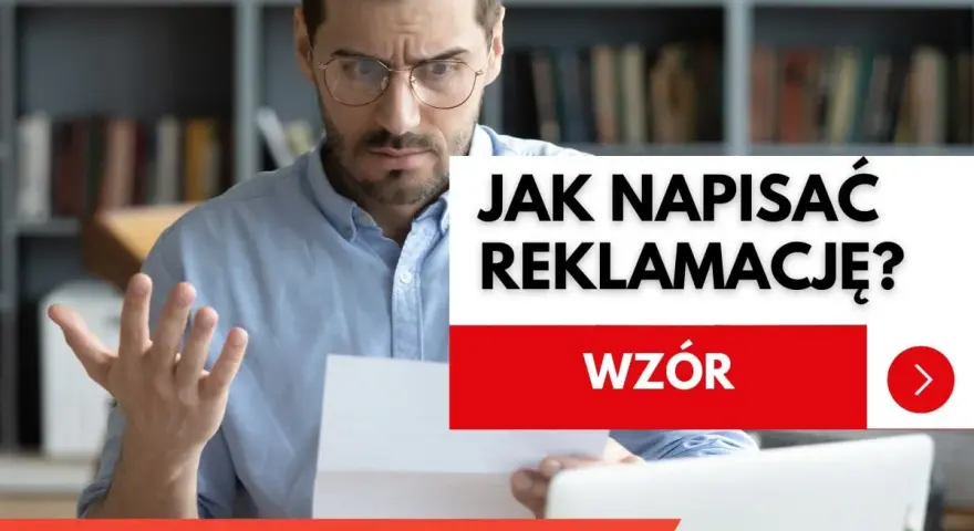 Zmarszczony mężczyzna z dokumentem w ręku, tekst "JAK NAPISAĆ REKLAMACJĘ? WZÓR". Kruk reklamacja.