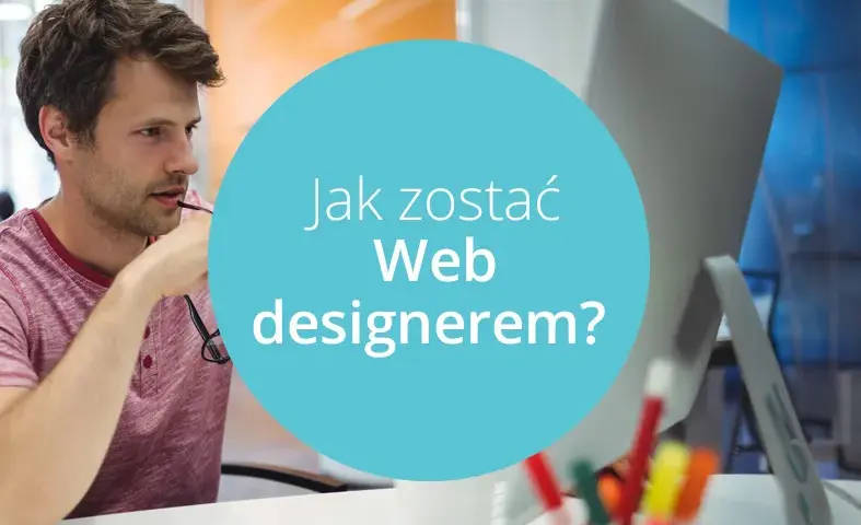 Kto projektuje strony internetowe i jak wybrać najlepszego specjalistę
