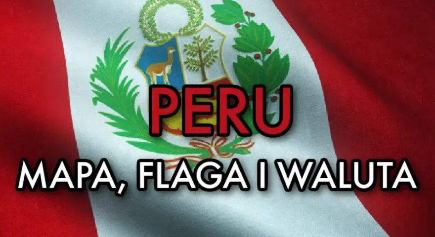 Jak wygląda flaga Peru? Odkryj jej symbole i znaczenie