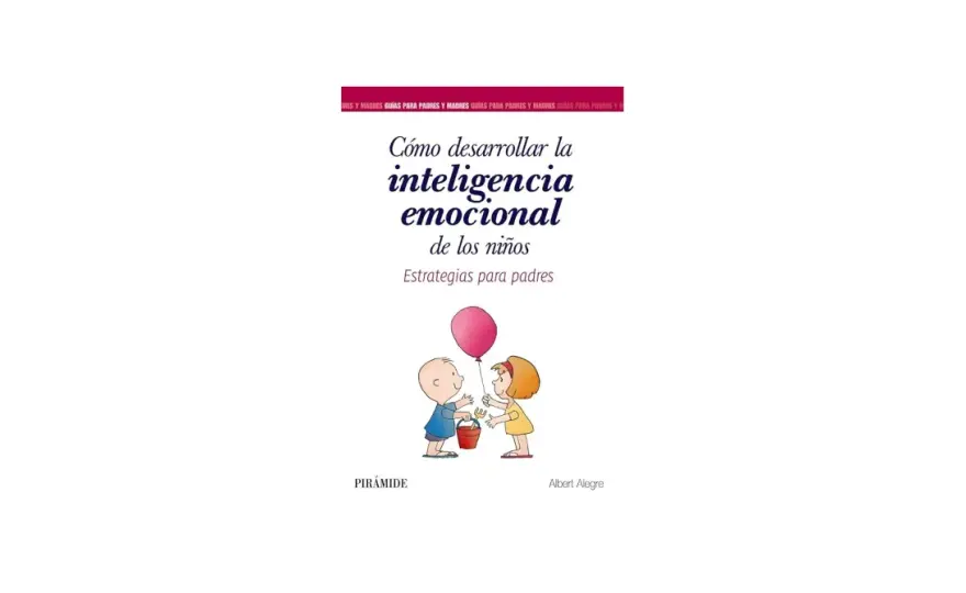Inteligencia emocional en niños - Guía práctica para padres