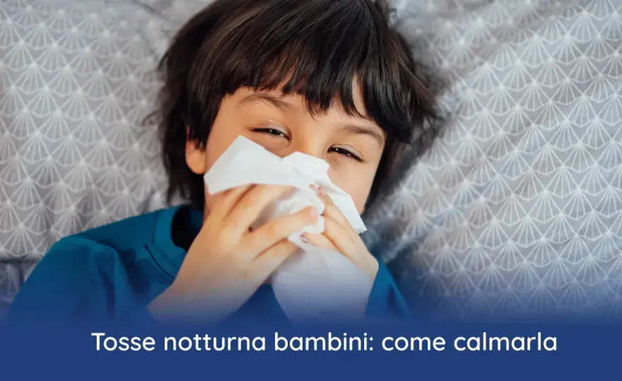 Tosse e catarro nei bambini di notte - cosa fare in sicurezza