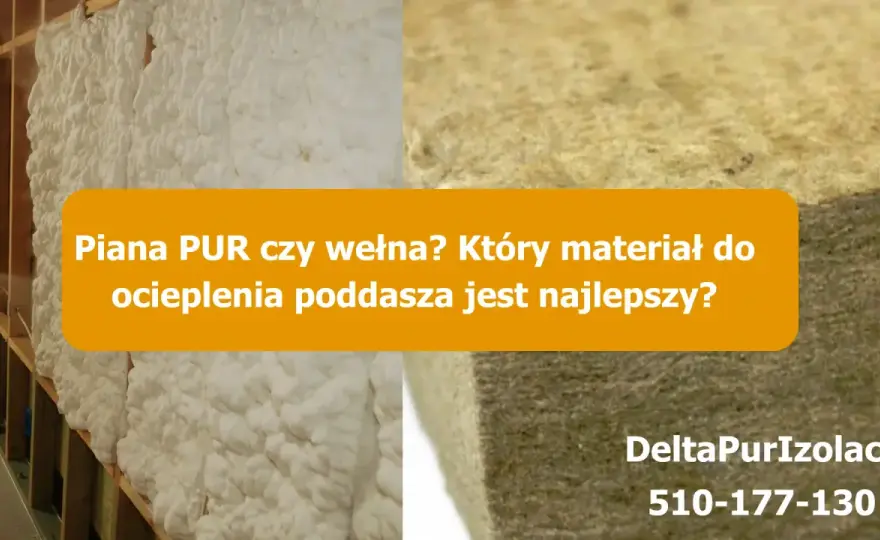 Piana PUR czy wełna? Wybierz mądrze elewację i fundament!