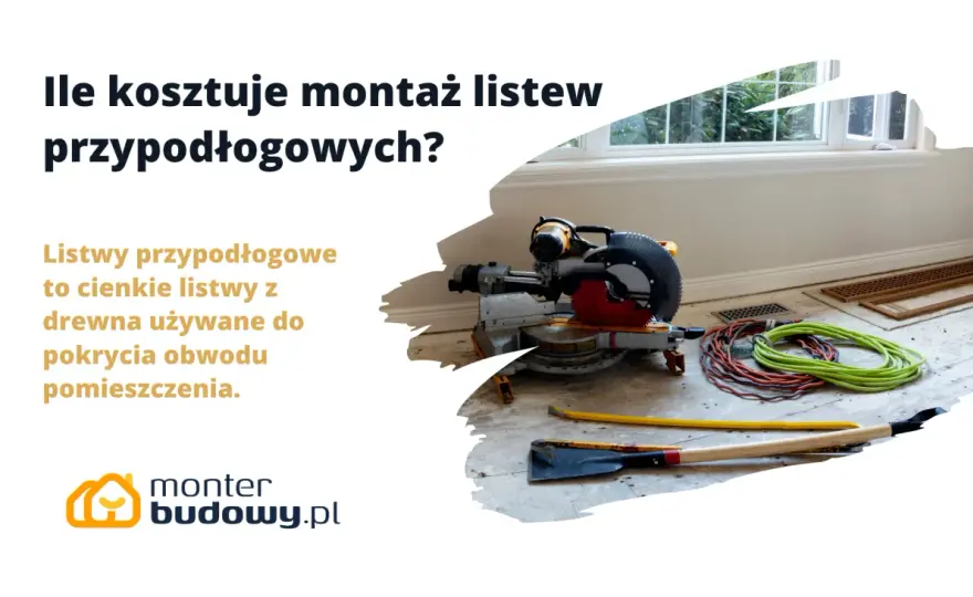 Montaż listew przypodłogowych: ile kosztuje? Uniknij ukrytych opłat!