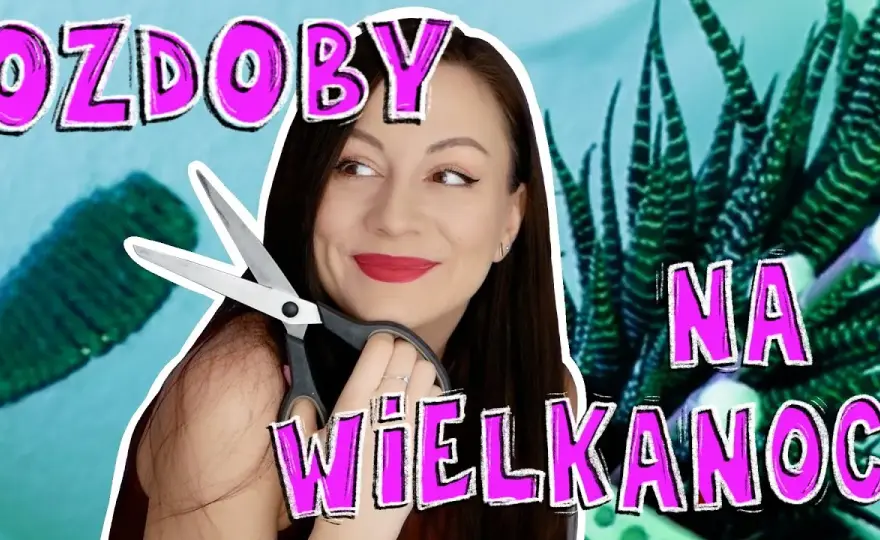 Ozdoby wielkanocne jak zrobić samemu: proste projekty na każdą okazję