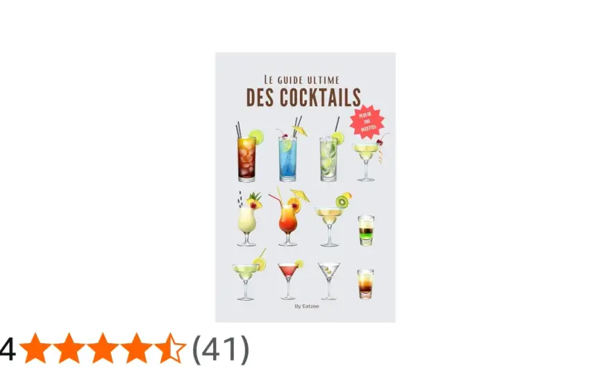 Cocktails classiques - Le guide ultime pour réussir