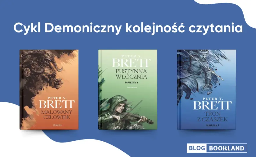 Cykl Demoniczny - Kolejność czytania (Brett) - Bez błędów!