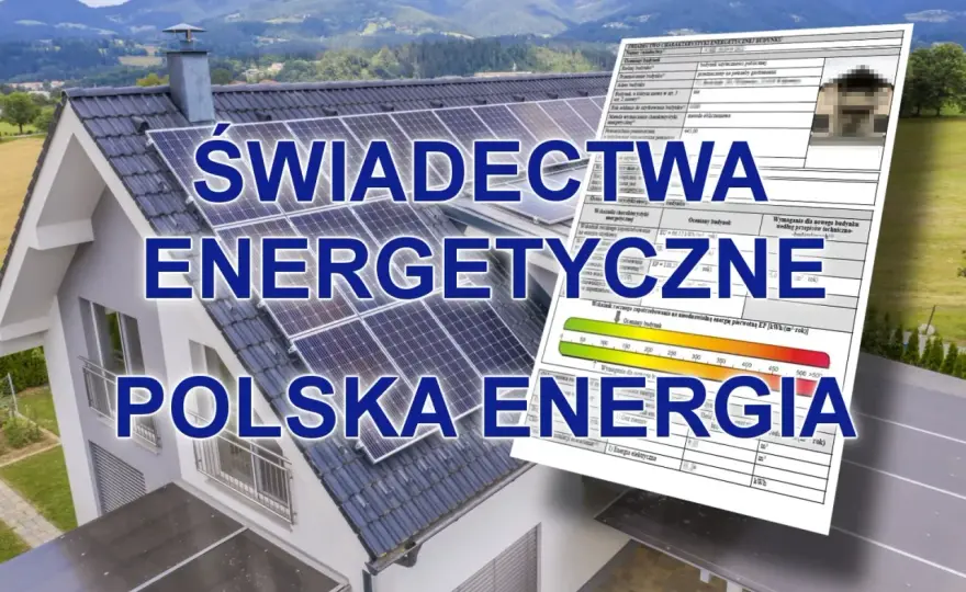 Świadectwo energetyczne domu - wszystko, co musisz wiedzieć