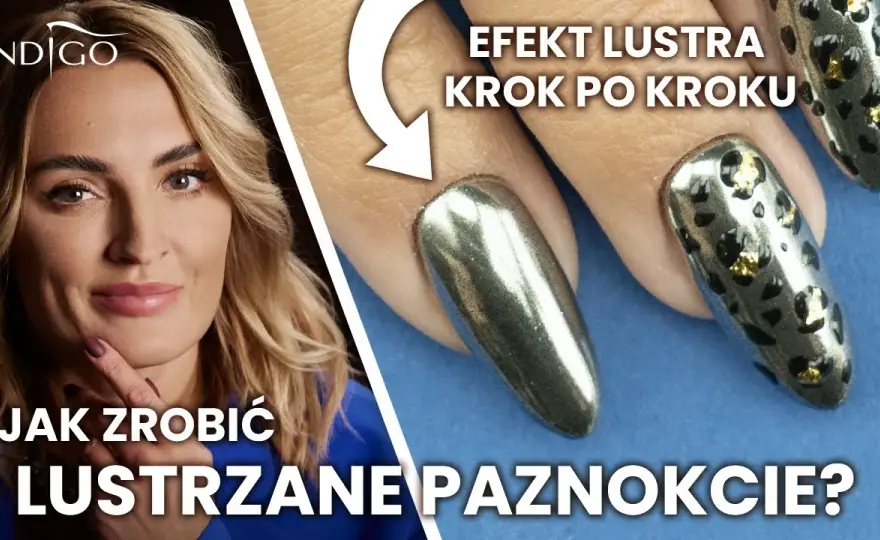 Efekt lustra na paznokciach: Poradnik krok po kroku i najczęstsze błędy