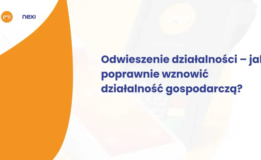 Odwieszenie działalności gospodarczej - Poradnik krok po kroku