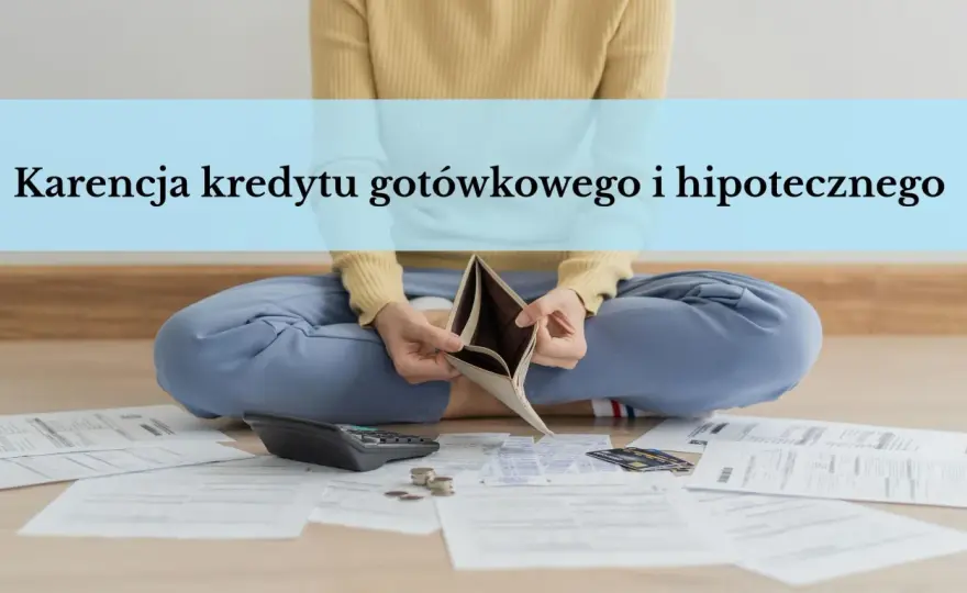 Karencja w kredycie - czym jest i kiedy naprawdę pomaga?