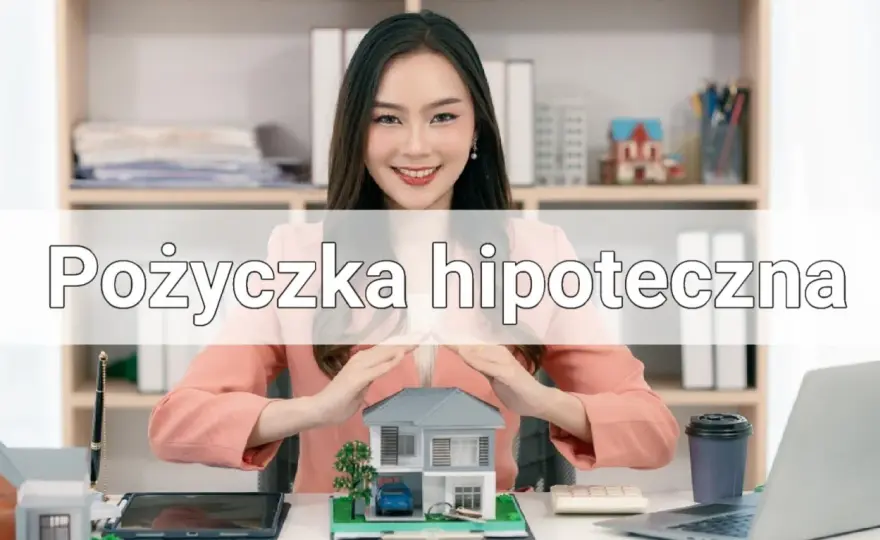 Pożyczka hipoteczna - czy to się opłaca? Pełen przewodnik!