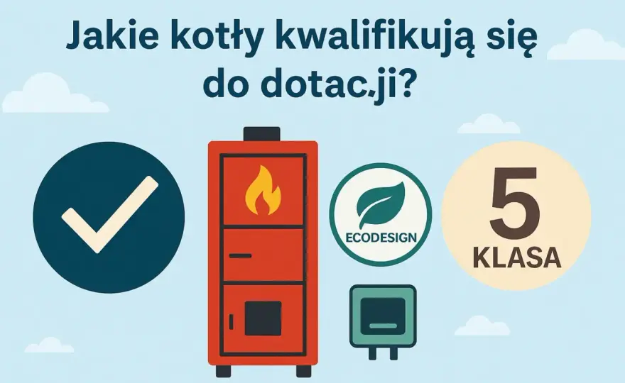 Dotacja na kocioł na pellet - Ile dostaniesz i jak uniknąć błędów?