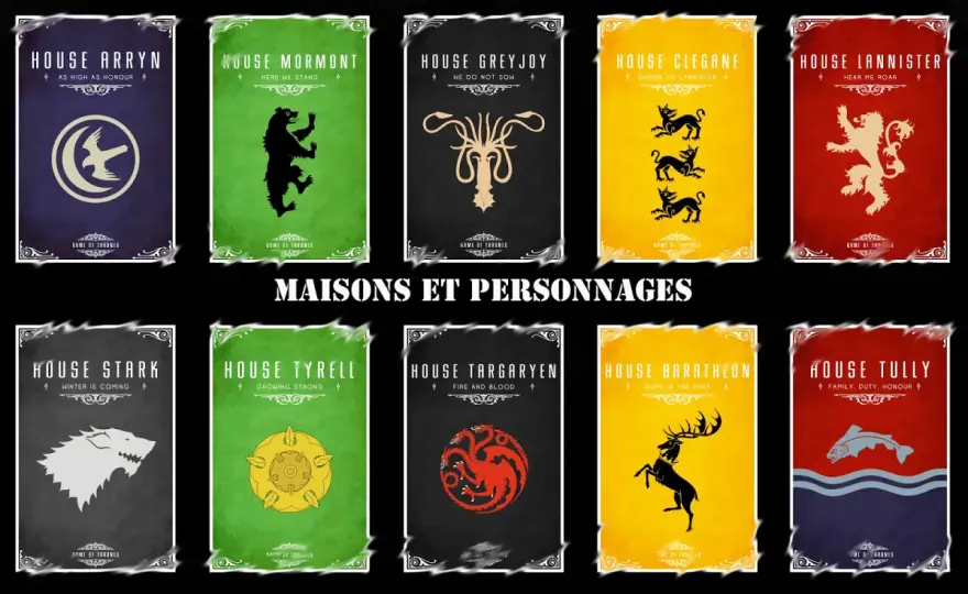 Les grandes maisons de Game of Thrones et leurs pouvoirs
