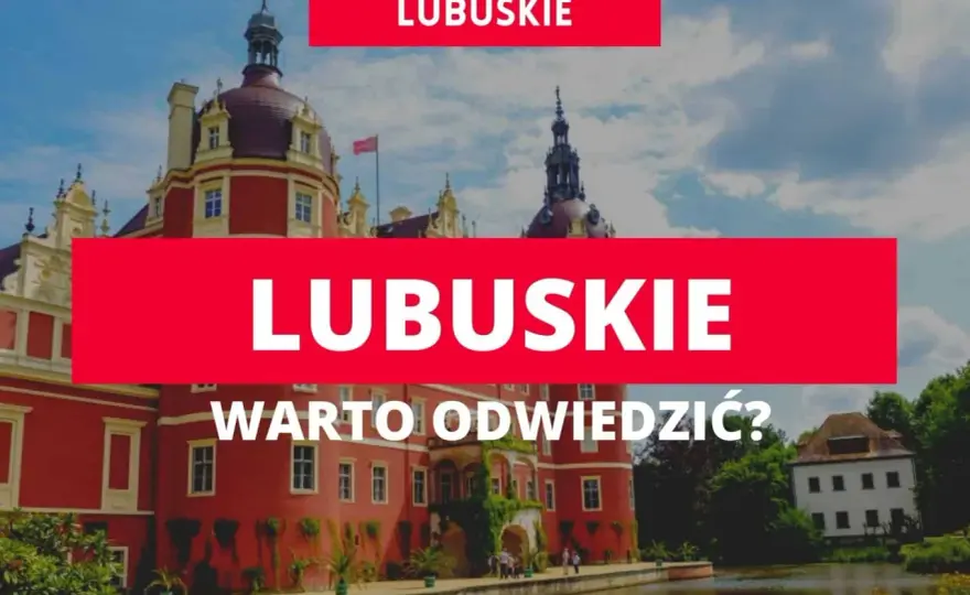 Lubuskie atrakcje: odkryj najpiękniejsze miejsca w regionie