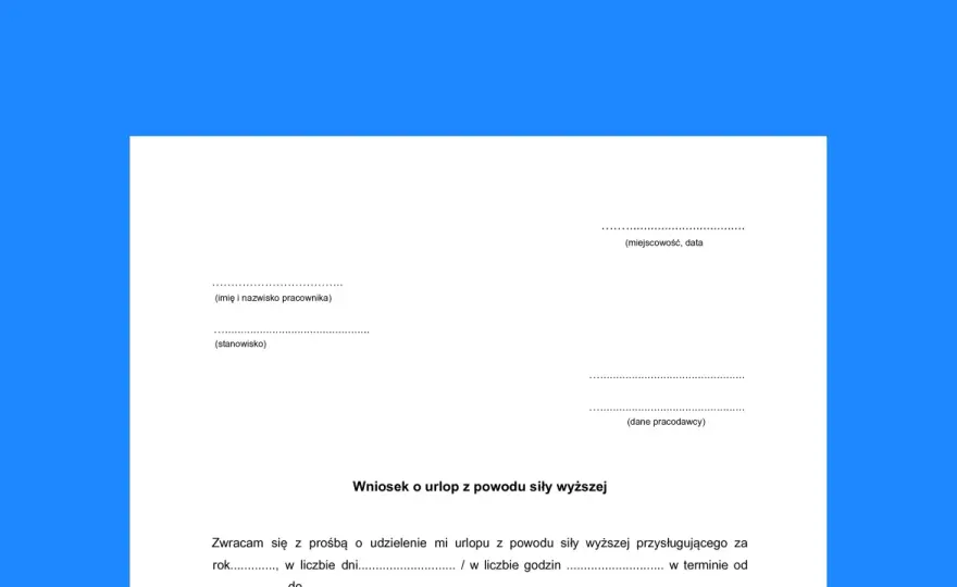 Urlop siła wyższa - Kiedy działa i jak go zgłosić?