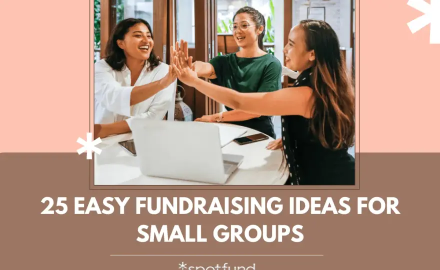 Easy Fundraising Ideas for Small Groups - Maximize Your Impact