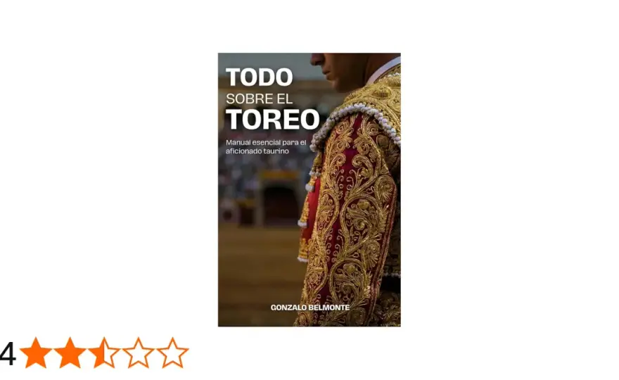 Cosas de toros - Guía completa para entender la tradición