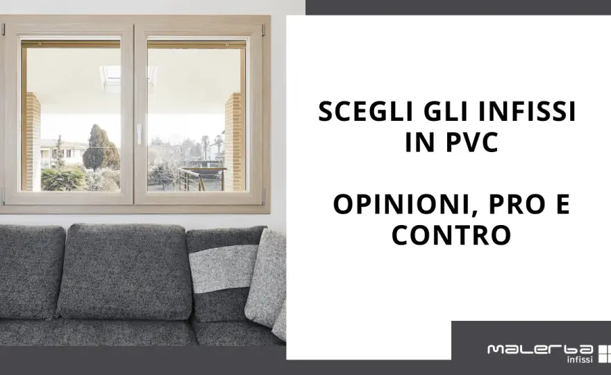 PVC per serramenti - cosa guardare prima di scegliere