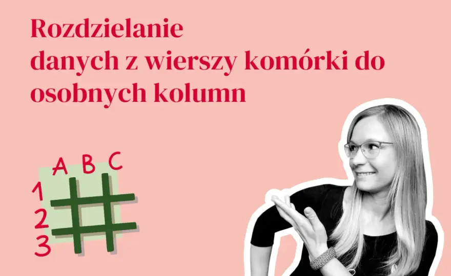 Jak podzielić komórkę w Excelu - 5 metod!