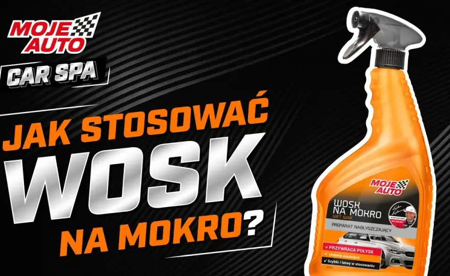 Czym nakładać wosk na auto? Poradnik Mikołaja Marciniaka