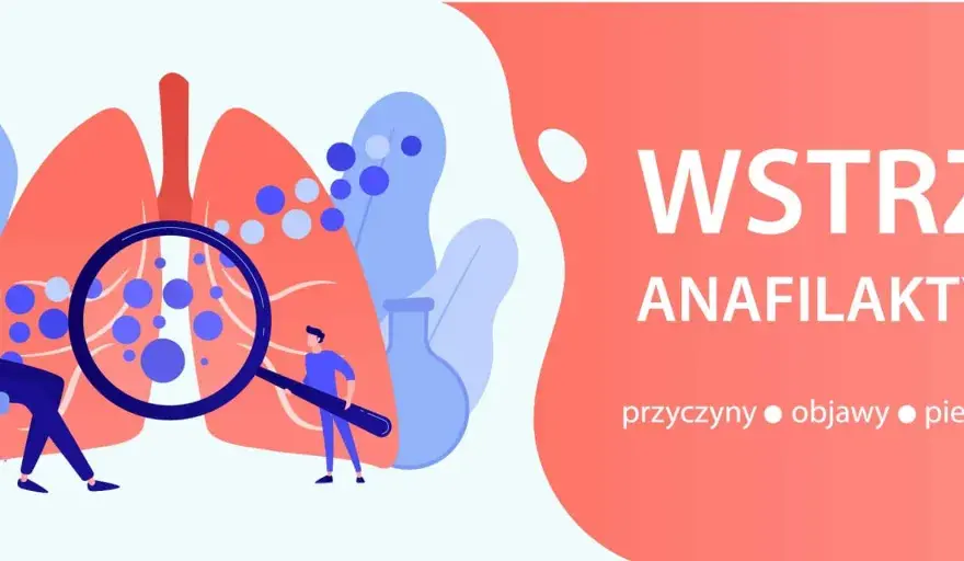 Adrenalina w anafilaksji - Kiedy ratuje życie i jak jej użyć?
