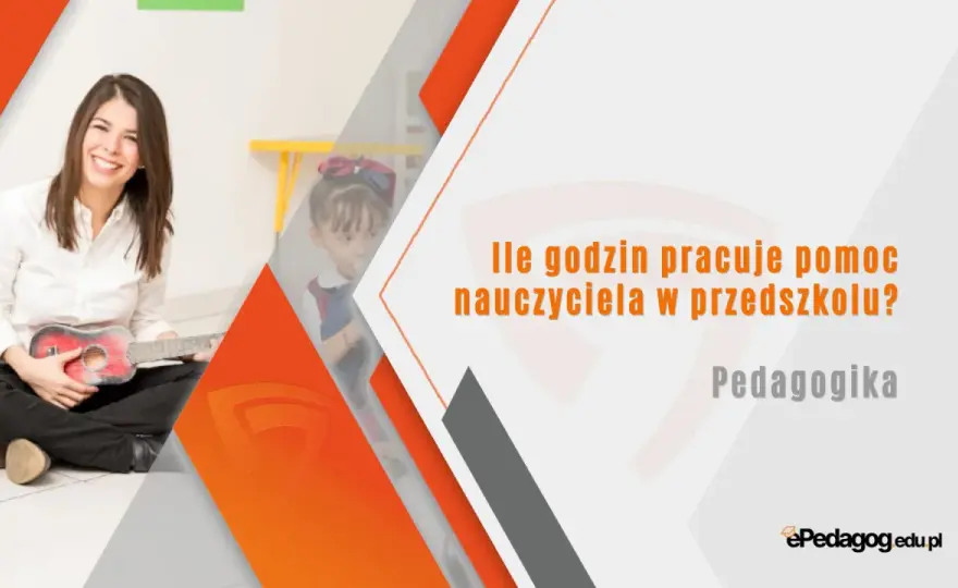 Pomoc nauczyciela w przedszkolu - Obowiązki, zarobki, jak zacząć?