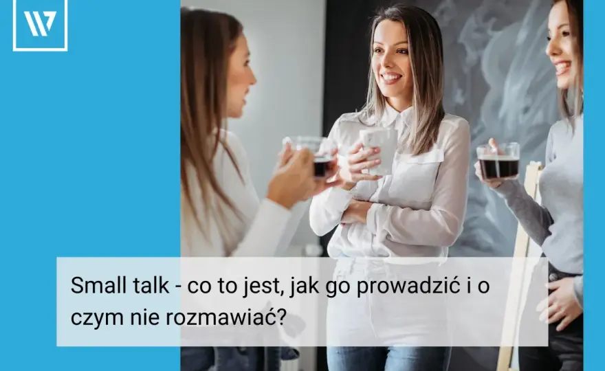 Bezpieczne tematy do rozmowy: Jak uniknąć niezręcznej ciszy?