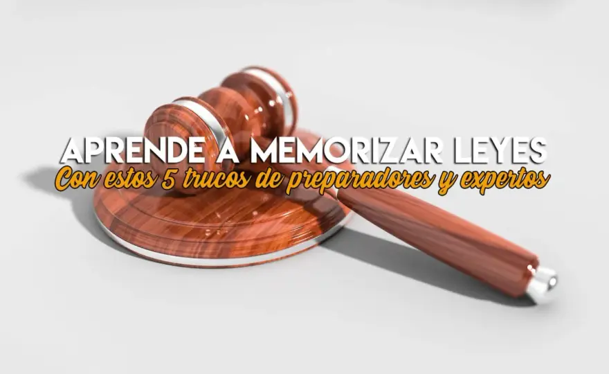 Cómo memorizar leyes sin perder precisión