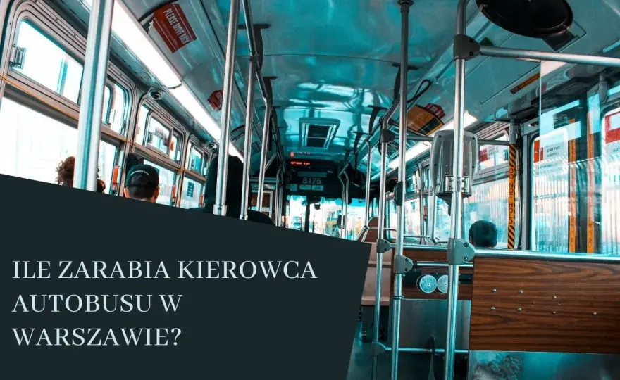 Ile zarabia kierowca autobusu ZTM Warszawa? Zaskakujące fakty o pensji