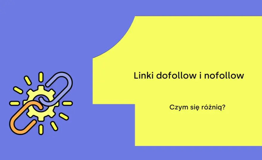 Link dofollow - klucz do SEO? Zrozum, jak budować autorytet!