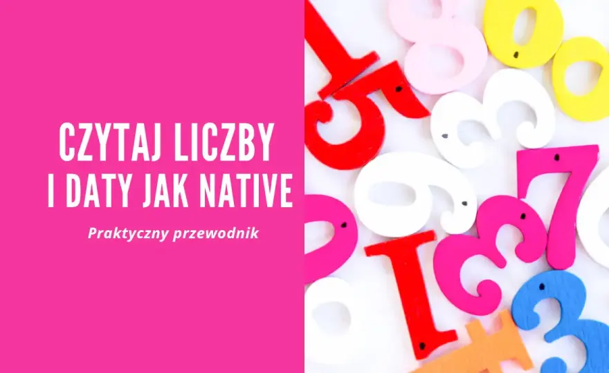 Daty po angielsku 1-31 - Jak pisać i czytać je bez błędów?